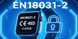 無(wú)線設(shè)備出口英國(guó)新規(guī)落地，未通過(guò)EN18031認(rèn)證將被禁止準(zhǔn)入